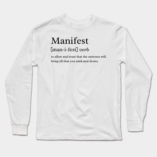 Manifest Definition Long Sleeve T-Shirt